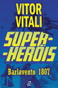 ŷKoboŻҽҥȥ㤨Super-Her?is - Barlavento 1807Żҽҡ[ Vitor Vitali ]פβǤʤ85ߤˤʤޤ