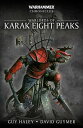 Warlords of Karak Eight Peaks【電子書籍】 Guy Haley David Guymer