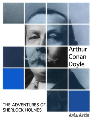 The Adventures of Sherlock HolmesŻҽҡ[ Arthur Conan Doyle ]