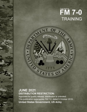 Field Manual FM 7-0 Training June 2021