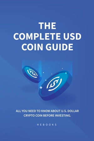 The Complete USD Coin Guide