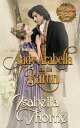 Lady Arabella and the Baron【電子書籍】 Isabella Thorne