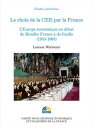 Le choix de la CEE par la France L’Europe ?conomique en d?bat de Mend?s France ?...