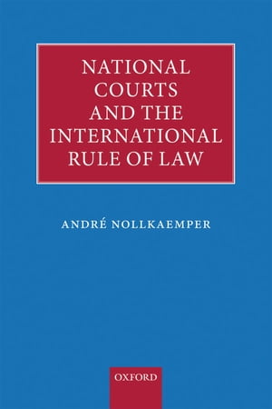 National Courts and the International Rule of Law