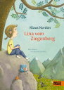 Lina vom Ziegenberg Roman f r Kinder. Mit Bildern und einem farbigem Vor- und Nachsatz von Jasmin Sch fer.【電子書籍】 Klaus Kordon