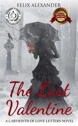 The Last Valentine Labyrinth of Love Letters, 1【電子書籍】 Felix Alexander