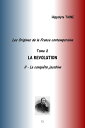LES ORIGINES DE LA FRANCE CONTEMPORAINE TOME 2 LA REVOLUTION - LA CONQUETE JACOBINE