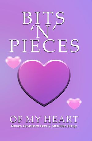 ŷKoboŻҽҥȥ㤨BITS 'N' PIECES OF MY HEARTŻҽҡ[ Colleen E. Peterson ]פβǤʤ415ߤˤʤޤ