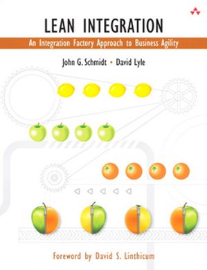 Lean Integration: An Integration Factory Approach to Business Agility