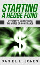 Starting a Hedge Fund A Student's Journey into the World of High Finance【電子書籍】[ ...