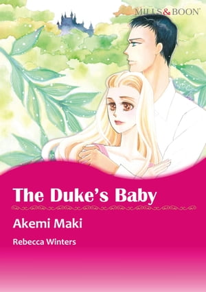 THE DUKE'S BABY (Mills & Boon Comics)