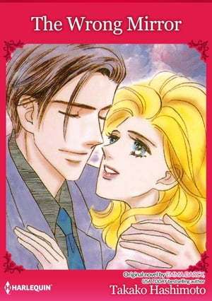 THE WRONG MIRROR Harlequin Comics【電子書籍】[ Emma Darcy ]