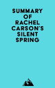 Summary of Rachel Carson 039 s Silent Spring【電子書籍】 Everest Media