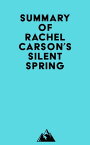 Summary of Rachel Carson's Silent Spring【電子書籍】[ ? Everest Media ]