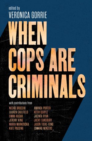 When Cops Are Criminals