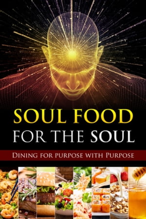Soul Food For the Soul