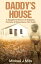 Daddys House: A Daughters Memoir of Setbacks, Triumphs &Rising Above Her RootsŻҽҡ[ Mildred J Mills ]