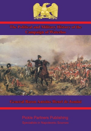 The Political and Military History of the Campai