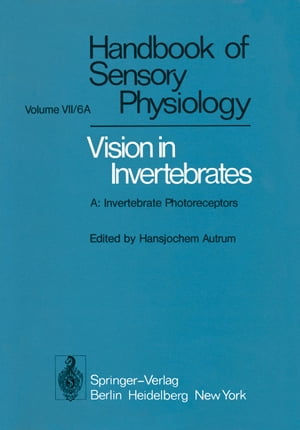 Comparative Physiology and Evolution of Vision in Invertebrates