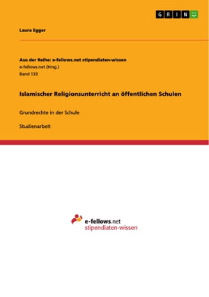 ŷKoboŻҽҥȥ㤨Islamischer Religionsunterricht an ?ffentlichen Schulen Grundrechte in der SchuleŻҽҡ[ Laura Egger ]פβǤʤ1,487ߤˤʤޤ