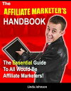 Affiliate Marketer's Handbook【電子書籍】[ Max Editorial ]