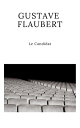 ŷKoboŻҽҥȥ㤨Le CandidatŻҽҡ[ Gustave Flaubert ]פβǤʤ133ߤˤʤޤ