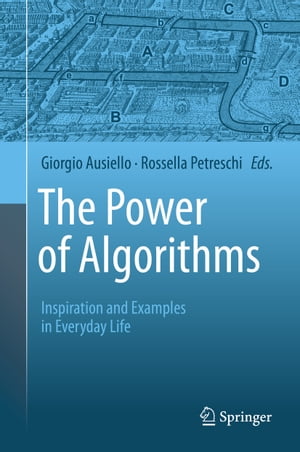 The Power of Algorithms Inspiration and Examples in Everyday Life