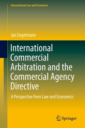 International Commercial Arbitration and the Commercial Agency Directive