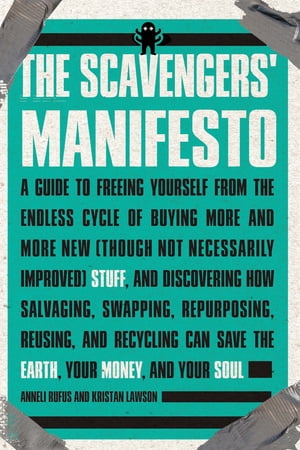 The Scavengers' Manifesto