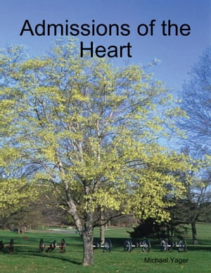 ŷKoboŻҽҥȥ㤨Admissions of the HeartŻҽҡ[ Michael Yager ]פβǤʤ243ߤˤʤޤ