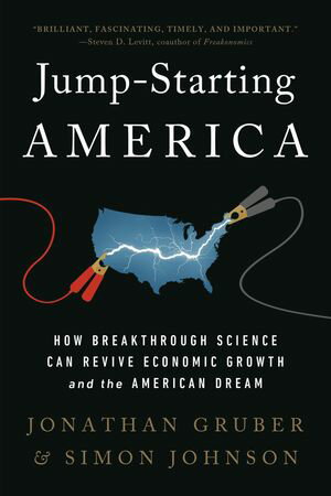 ŷKoboŻҽҥȥ㤨Jump-Starting America How Breakthrough Science Can Revive Economic Growth and the American DreamŻҽҡ[ Jonathan Gruber ]פβǤʤ1,283ߤˤʤޤ