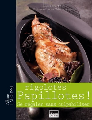 Rigolotes Papillottes !