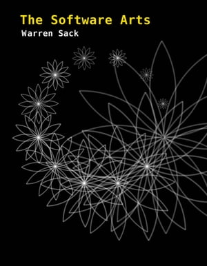The Software ArtsŻҽҡ[ Warren Sack ]