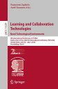 Learning and Collaboration Technologies. Novel Technological Environments 9th In...