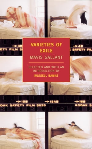 Varieties of Exile【電子書籍】 Mavis Gallant