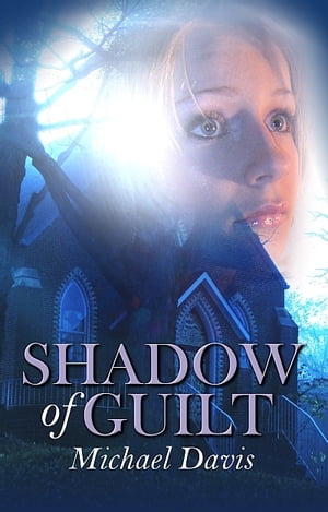 Shadow Of Guilt