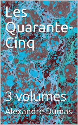 Les Quarante-Cinq