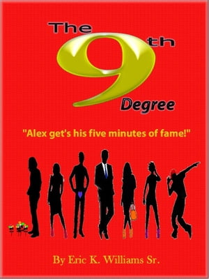 The 9th Degree "Alex gets his five minutes of fame!"