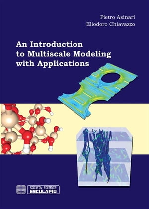 An Introduction to multiscale modeling with applications