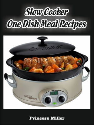 Slow Cooker One Dish Meal Recipes