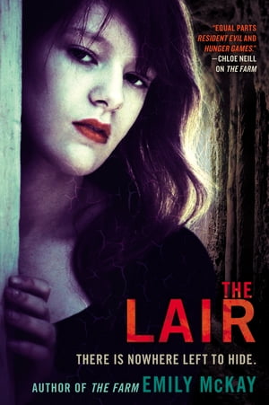 The Lair【電子書籍】[ Emily McKay ]