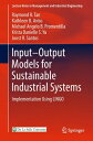 Input-Output Models for Sustainable Industrial Systems Implementation Using LINGO【電子書籍】[ Raymond R. Tan ]