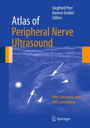 Atlas of Peripheral Nerve Ultrasound