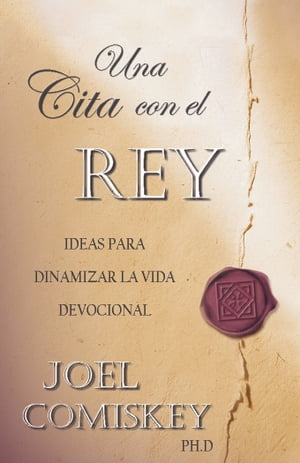 Una Cita Con El Rey