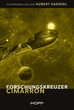 Forschungskreuzer Cimarron【電子書籍】[ Hu