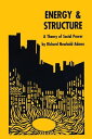 Energy and Structure A Theory of Social Power【電子書籍】 Richard Newbold Adams