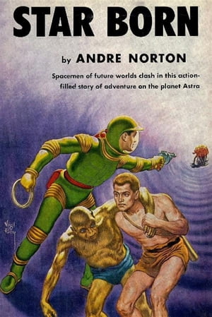 Star BornŻҽҡ[ Andre Norton ]