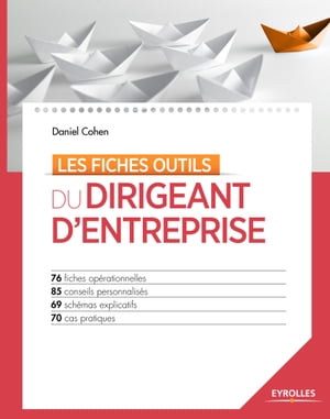 Les fiches outils du dirigeant d'entreprise