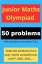 Junior Maths Olympiad: 50 problems with detailed correction Vol. 1