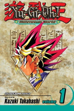 Yu-Gi-Oh!: Millennium World, Vol. 1